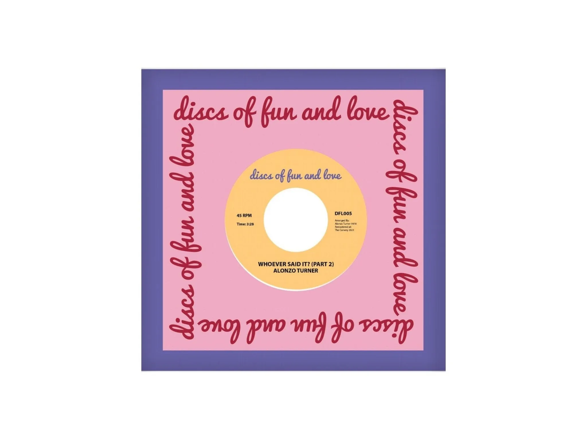 Alonzo Turner  - Whoever Said It (7")