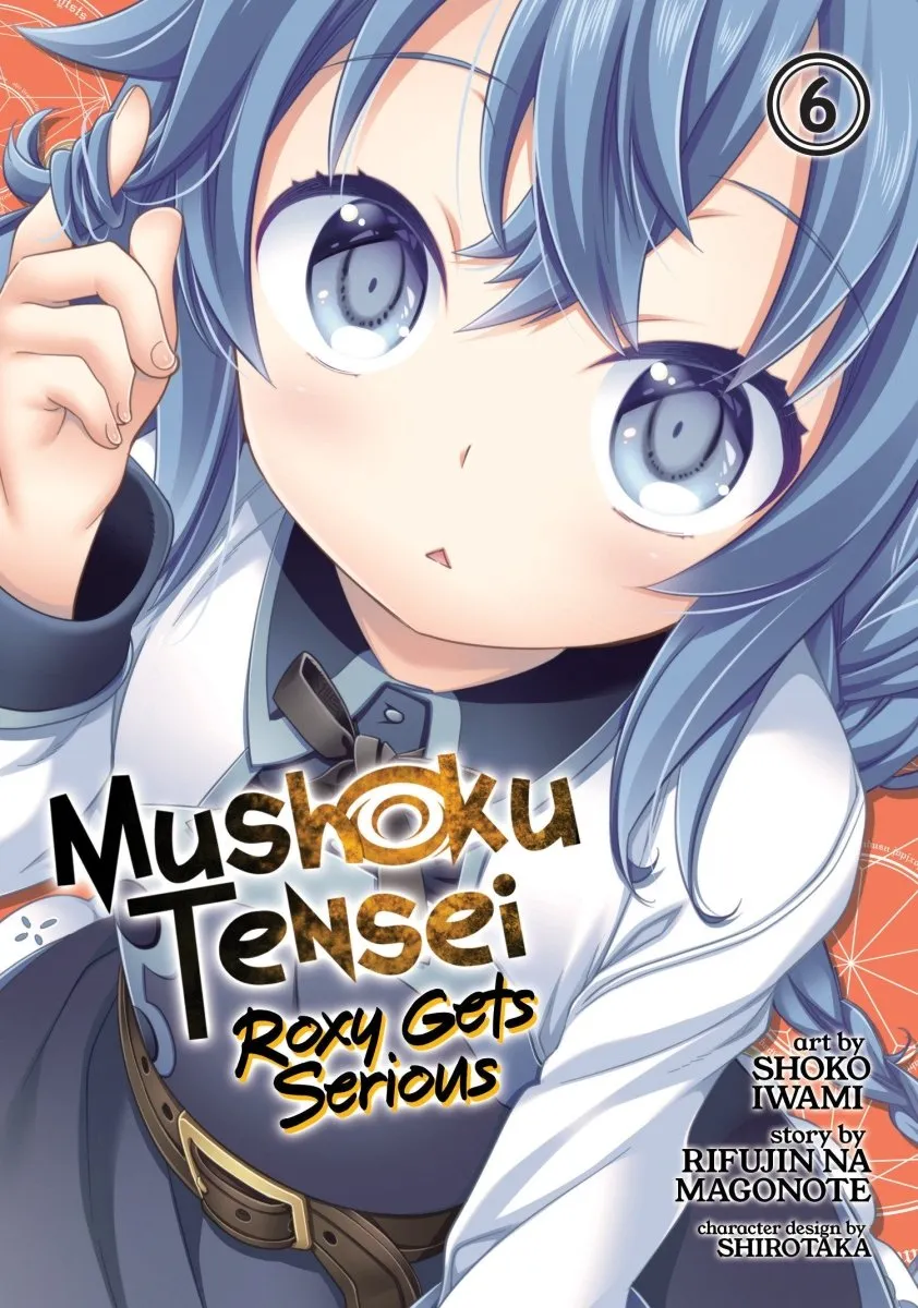 Mushoku Tensei: Roxy Gets Serious Vol. 06