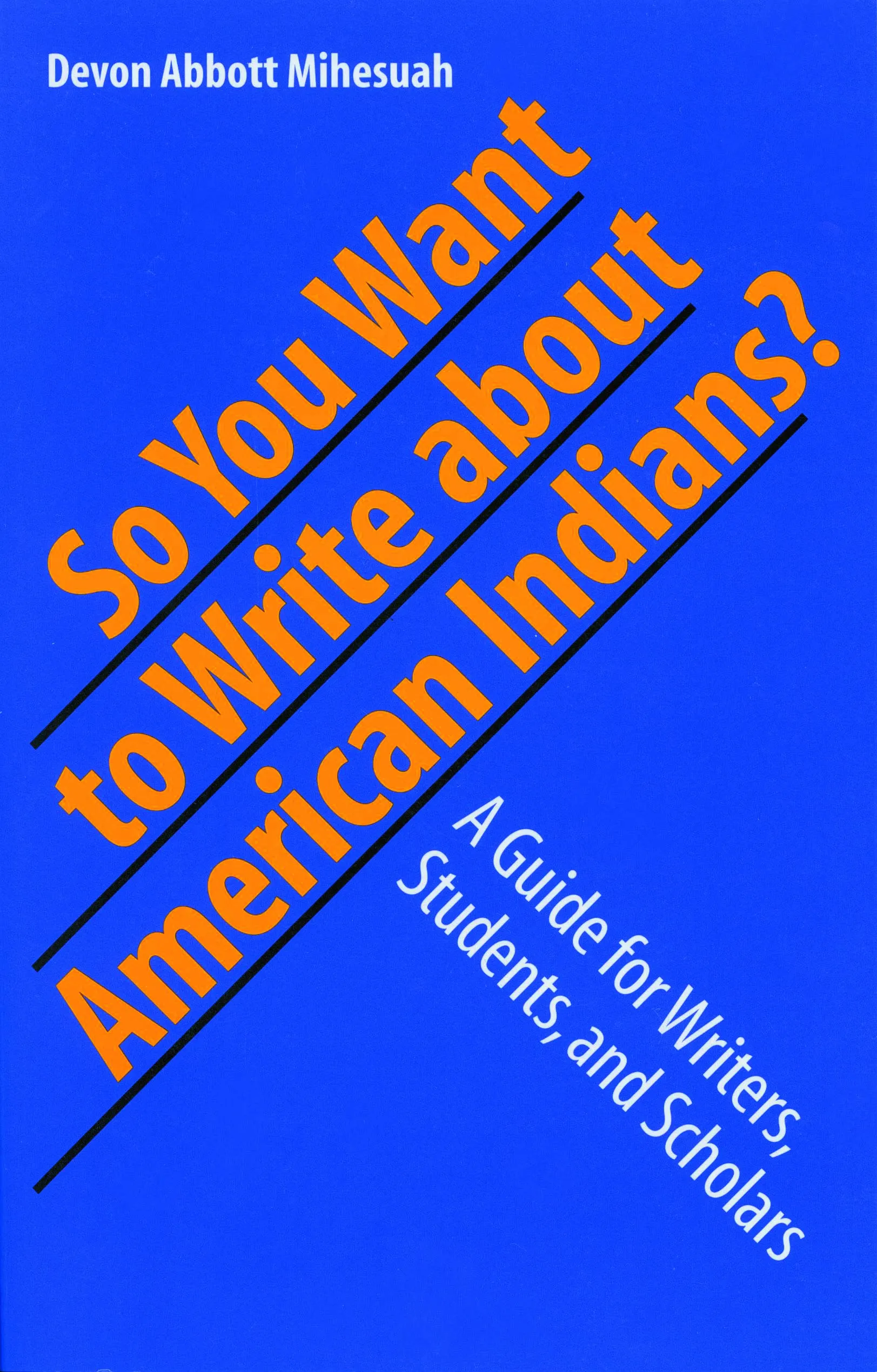 So You Want to Write About American Indians?